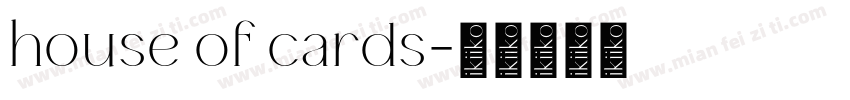 house of cards字体转换